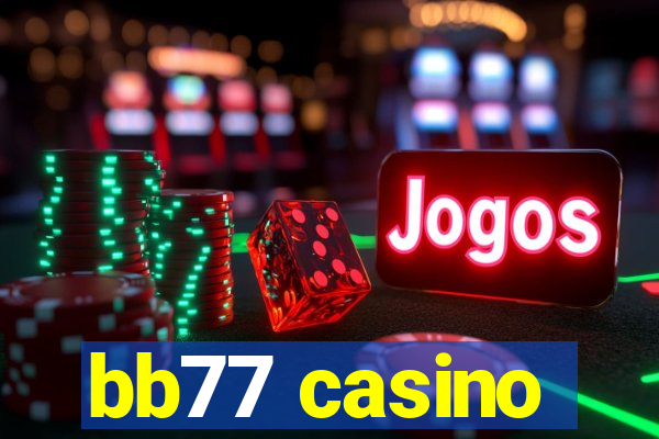 bb77 casino